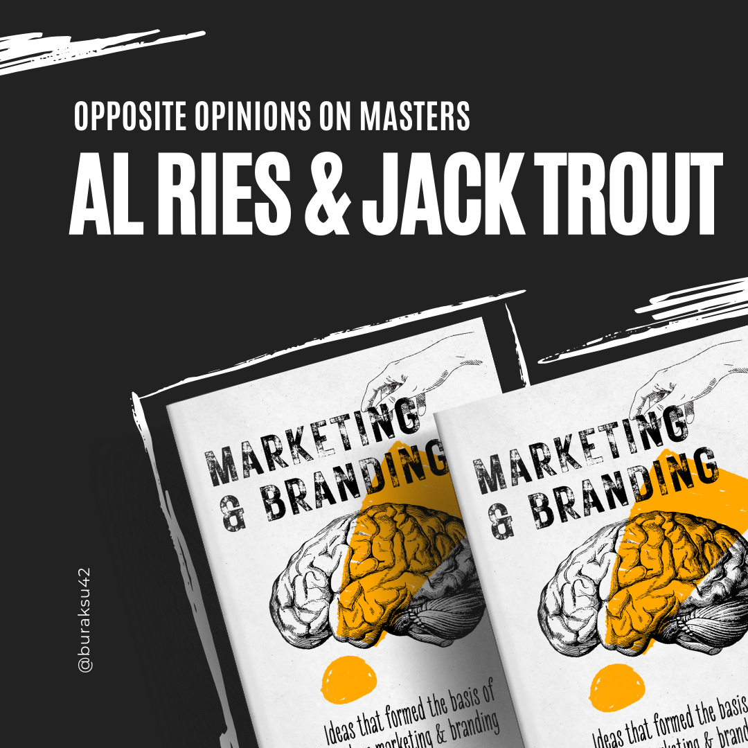 Opposite opinions on masters: Al Ries & Jack Trout