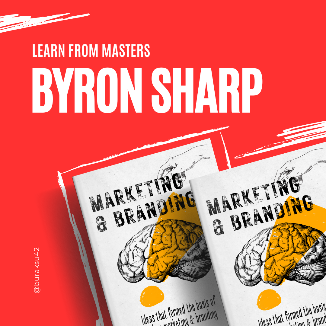 Learn from masters: Byron Sharp